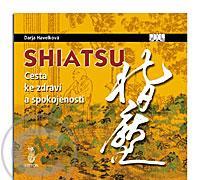 Shiatsu - Cesta ke zdraví a spokojenosti